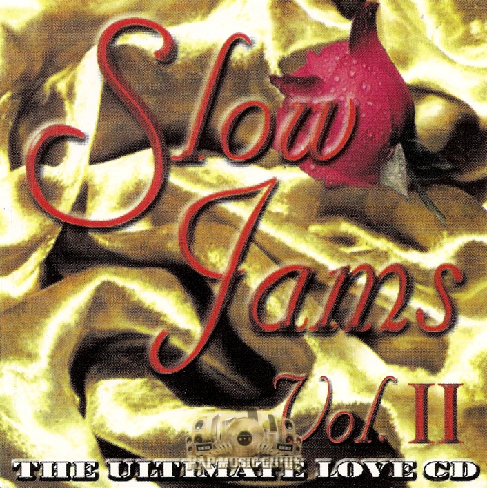 Slow Jams Vol. II The Ultimate Love CD CD Rap Music Guide